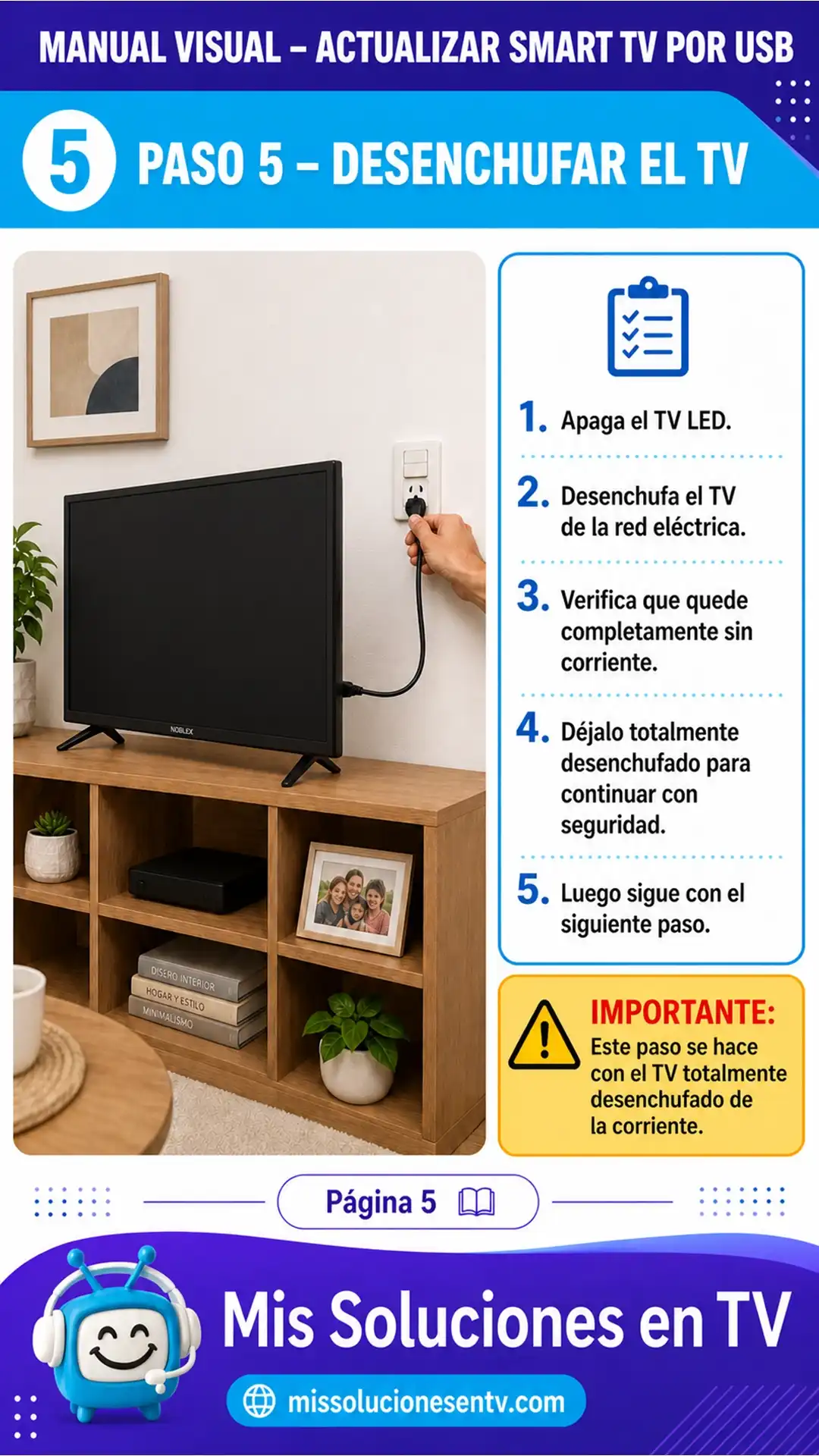 Paso 5 - Desenchufar el TV